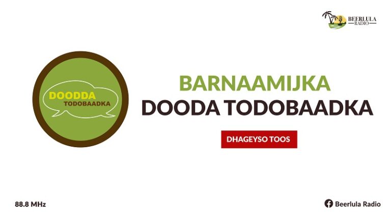 Barnaamijka Dooda Todobaadka ee Radio Beerlula