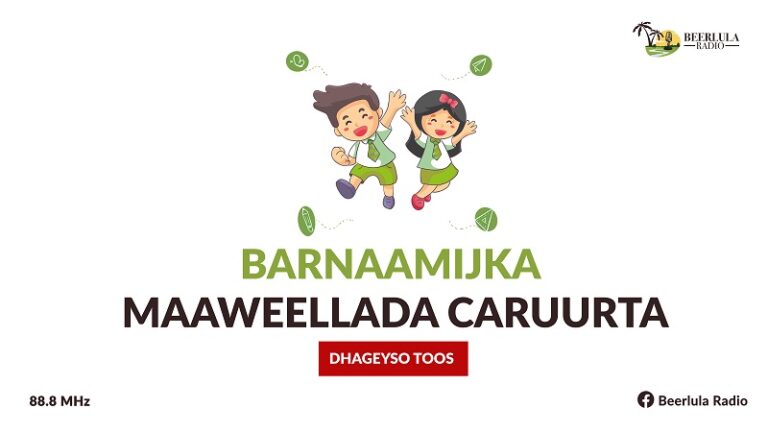 Barnaamijka Maaweelada Caruurta ee Radio Beerlula.