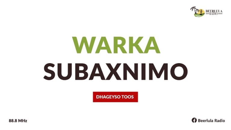 Warka Subaxnimo ee Radio Beerlula Baladweyne