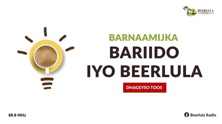 Barnaamijka Bariido iyo Beerlula.